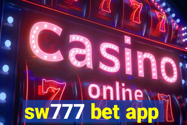 sw777 bet app